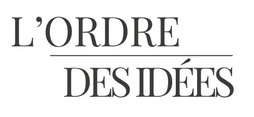 L'ordre des idées